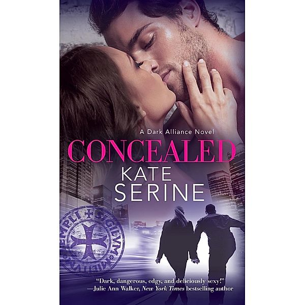 Concealed / A Dark Alliance Novel Bd.2, Kate Serine