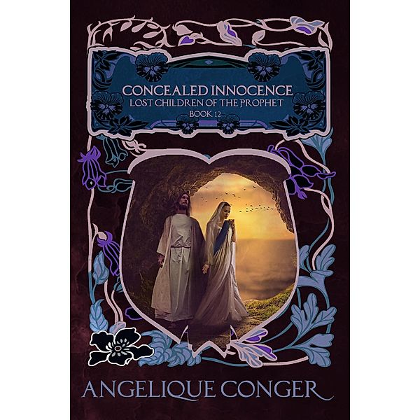 Concealed Innocence (Lost Children of the Prophet, #12) / Lost Children of the Prophet, Angelique Conger