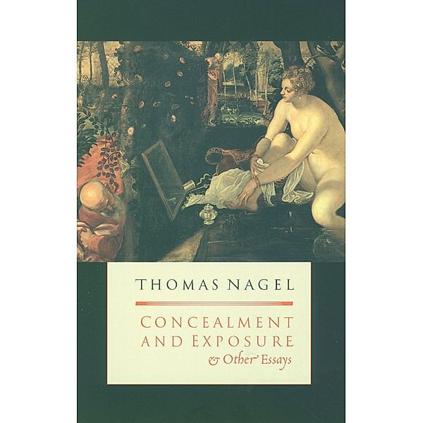 Concealment and Exposure, Thomas Nagel
