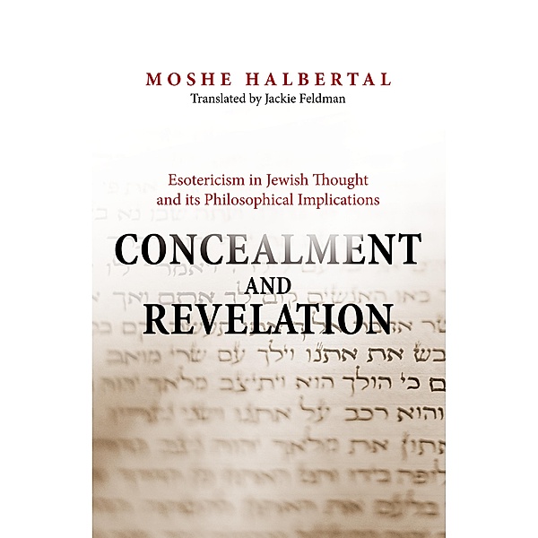 Concealment and Revelation, Moshe Halbertal