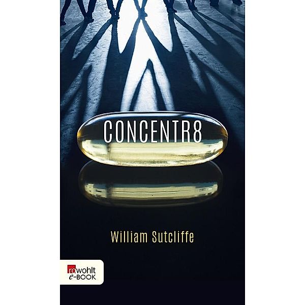Concentr8, William Sutcliffe