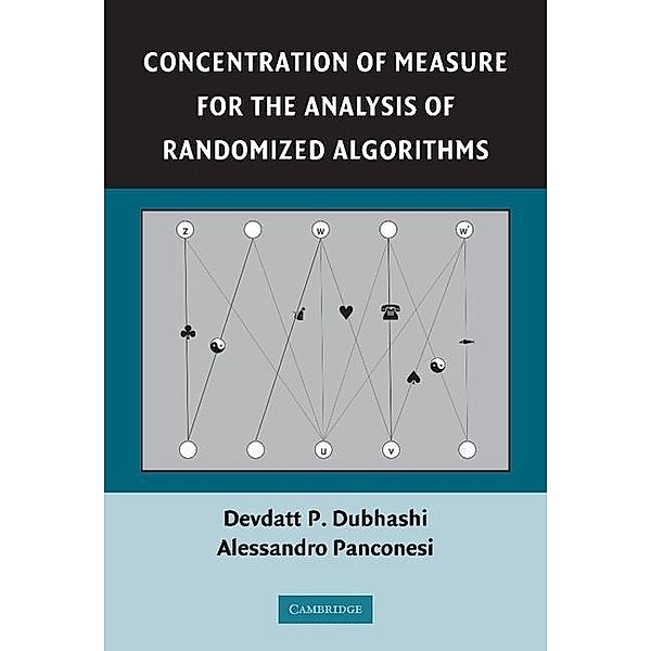 Concentration of Measure for the Analysis of Randomized Algorithms, Devdatt P. Dubhashi