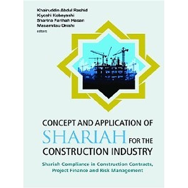 Concept and Application of Shariah for the Construction Industry