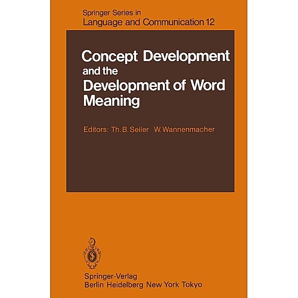 Concept Development and the Development of Word Meaning / Springer Series in Language and Communication Bd.12