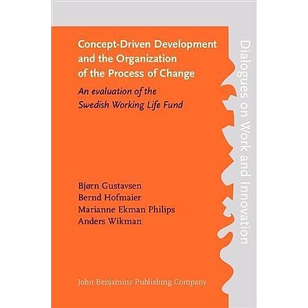 Concept-Driven Development and the Organization of the Process of Change, Bjorn Gustavsen