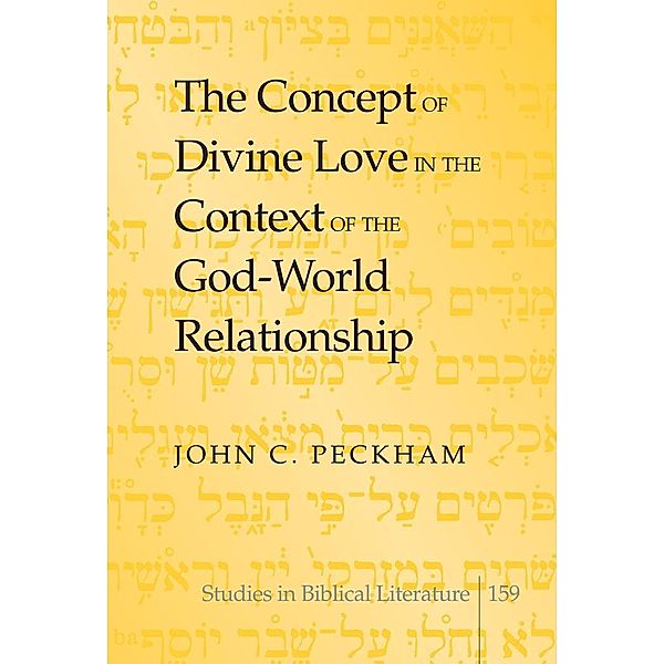 Concept of Divine Love in the Context of the God-World Relationship, Peckham John C. Peckham
