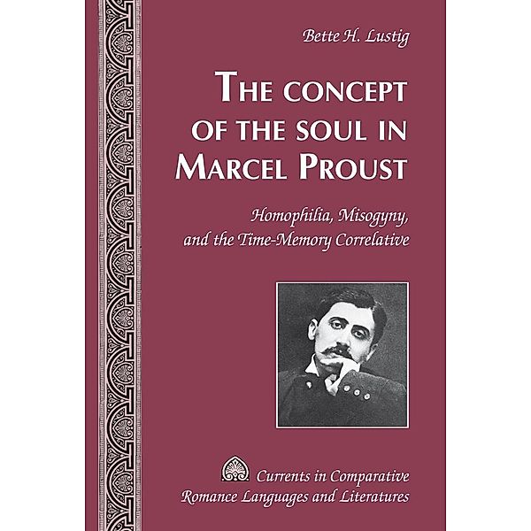 Concept of the Soul in Marcel Proust, Lustig Bette H. Lustig