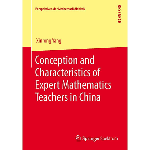 Conception and Characteristics of Expert Mathematics Teachers in China, Xinrong Yang