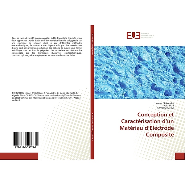 Conception et Caractérisation d'un Matériau d'Electrode Composite, Imene Chikouche, Ali Sahari, Ahmed Zouaoui