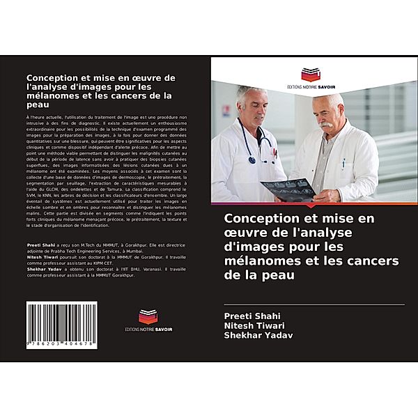 Conception et mise en oeuvre de l'analyse d'images pour les mélanomes et les cancers de la peau, Preeti Shahi, Nitesh Tiwari, Shekhar Yadav