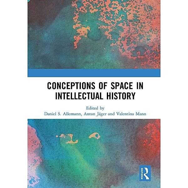 Conceptions of Space in Intellectual History