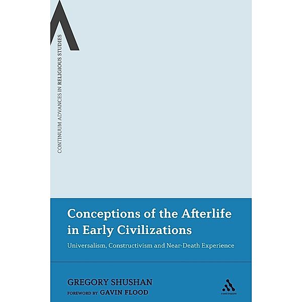 Conceptions of the Afterlife in Early Civilizations, Gregory Shushan