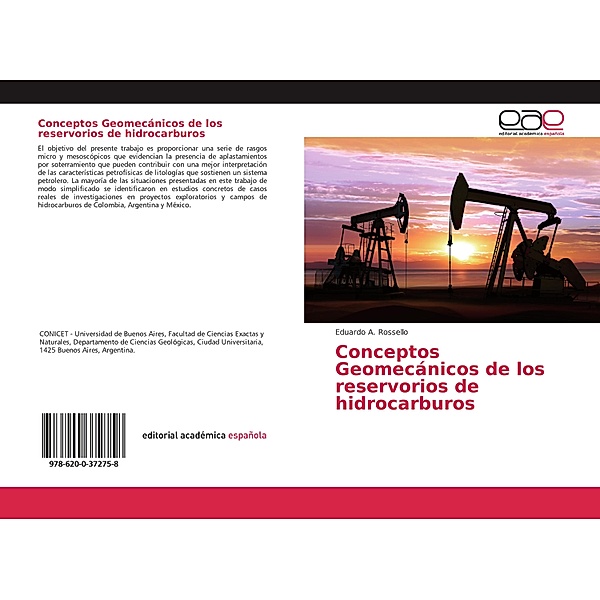 Conceptos Geomecánicos de los reservorios de hidrocarburos, Eduardo A. Rossello