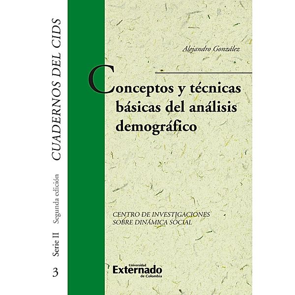 Conceptos y técnicas básicas del análisis demográfico, Alejandro González