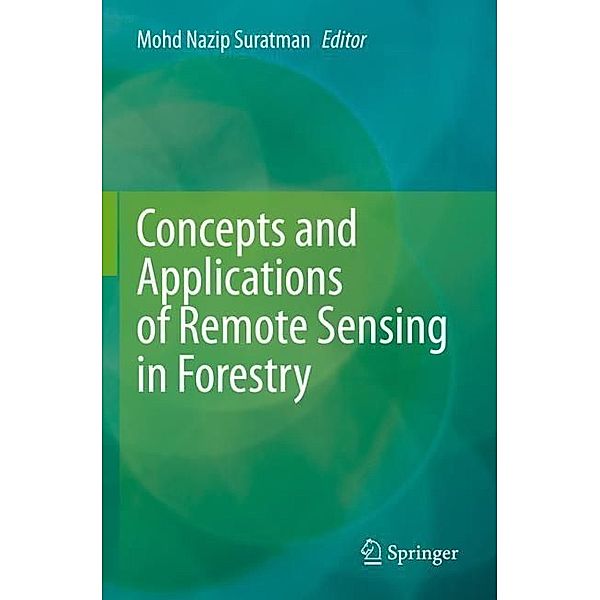 Concepts and Applications of Remote Sensing in Forestry