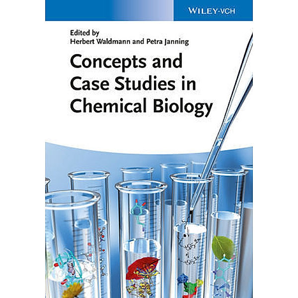 Concepts and Case Studies in Chemical Biology