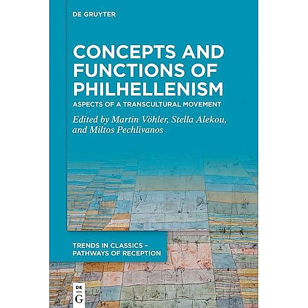 Concepts and Functions of Philhellenism