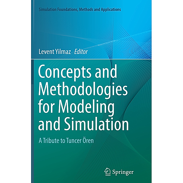 Concepts and Methodologies for Modeling and Simulation
