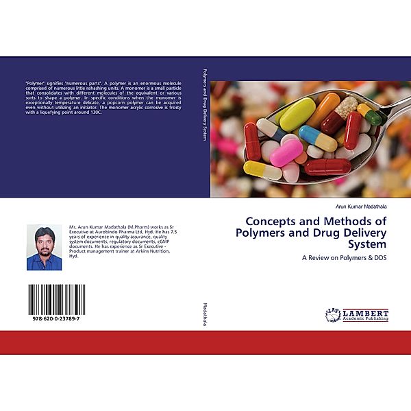 Concepts and Methods of Polymers and Drug Delivery System, Arun Kumar Madathala