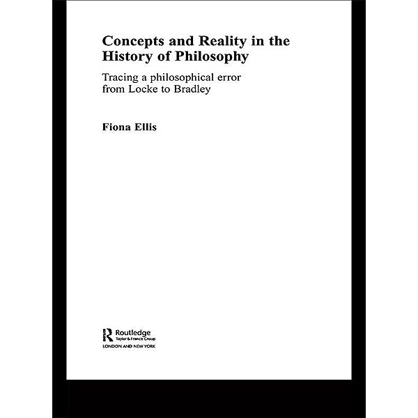 Concepts and Reality in the History of Philosophy, Fiona Ellis