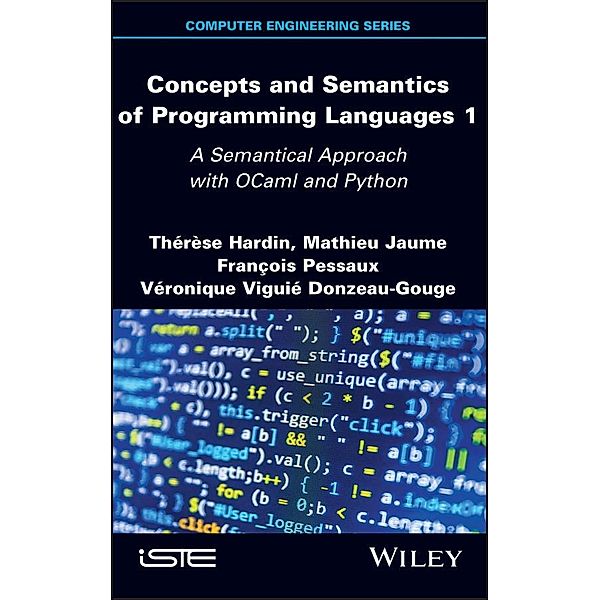 Concepts and Semantics of Programming Languages 1, Therese Hardin, Mathieu Jaume, Francois Pessaux, Veronique Viguie Donzeau-Gouge