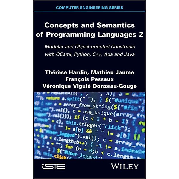 Concepts and Semantics of Programming Languages 2, Therese Hardin, Mathieu Jaume, Francois Pessaux, Veronique Viguie Donzeau-Gouge