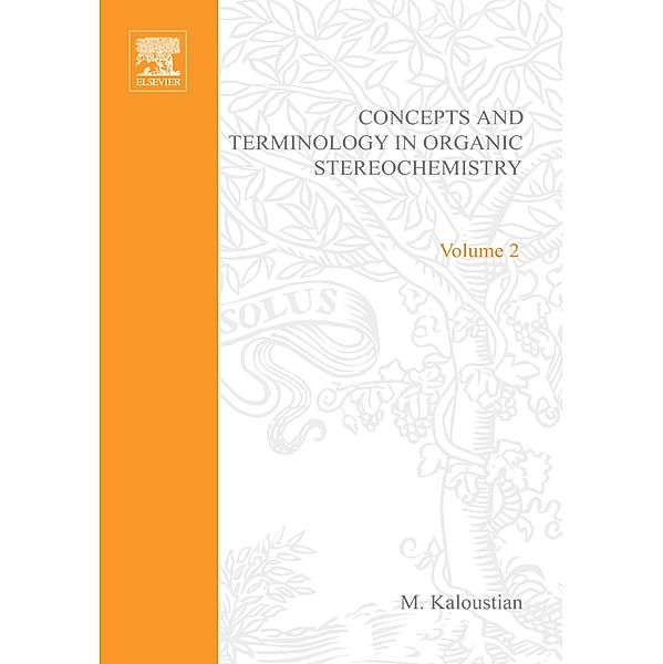 Concepts and Terminology in Organic Stereochemistry, Moses K. Kaloustian