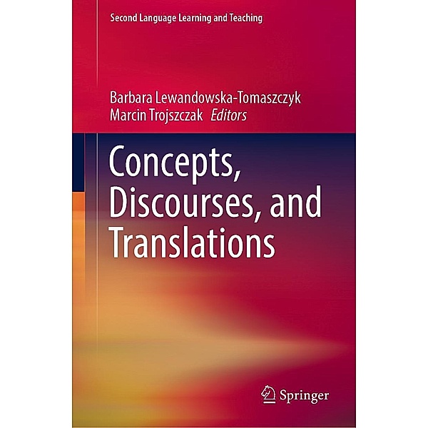 Concepts, Discourses, and Translations / Second Language Learning and Teaching