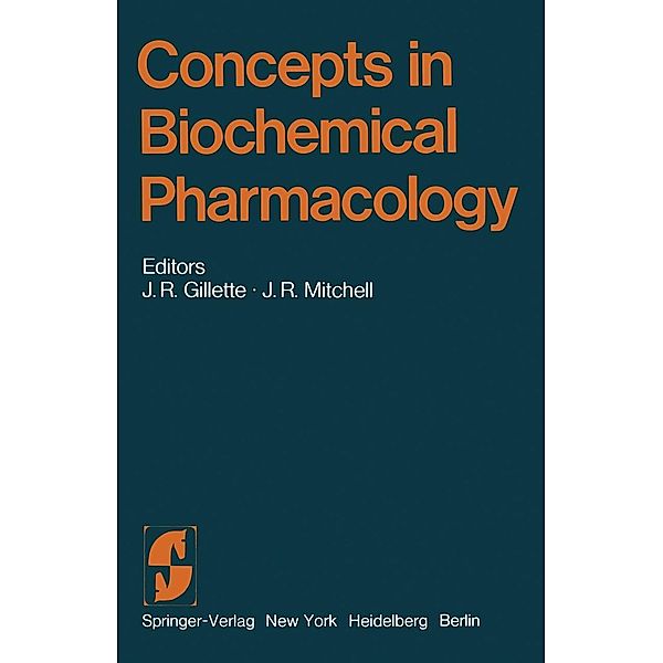Concepts in Biochemical Pharmacology / Handbook of Experimental Pharmacology Bd.28 / 3