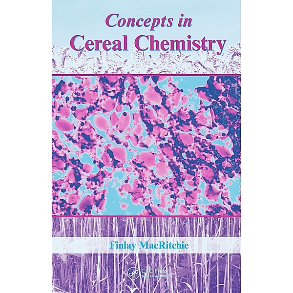 Concepts in Cereal Chemistry, Finlay Macritchie