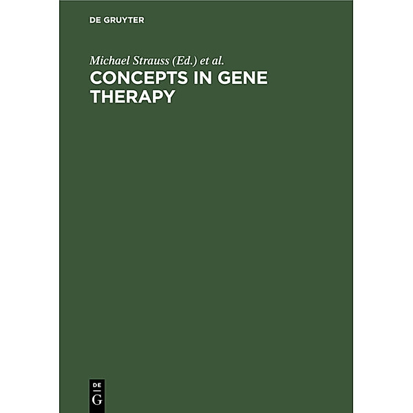 Concepts in Gene Therapy