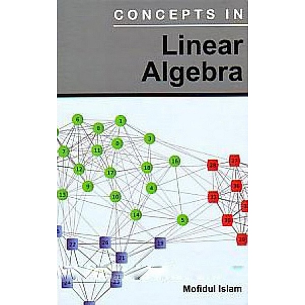 Concepts In Linear Algebra, Mofidul Islam