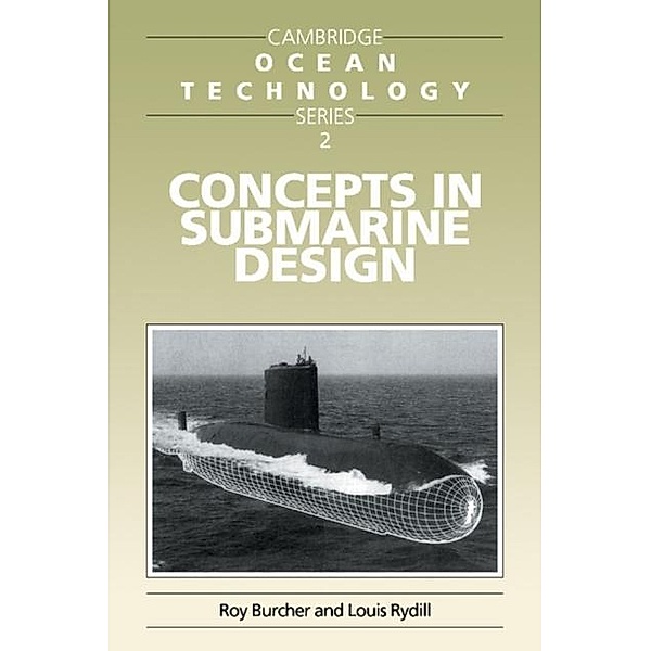 Concepts in Submarine Design, Roy Burcher