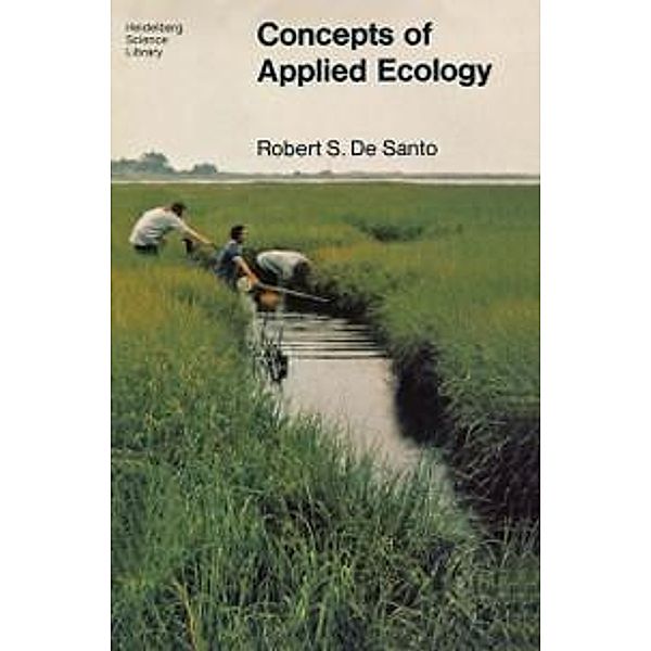 Concepts of Applied Ecology / Heidelberg Science Library, R. S. DeSanto