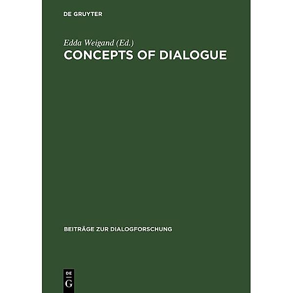 Concepts of dialogue / Beiträge zur Dialogforschung Bd.6