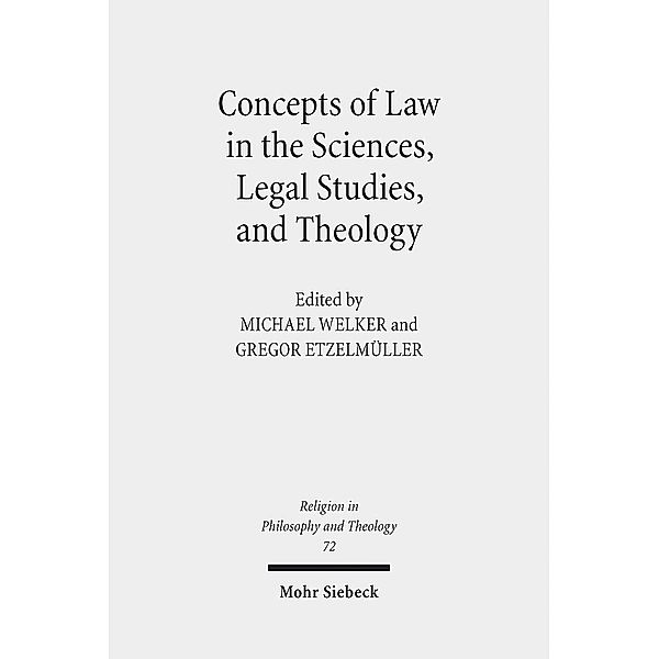 Concepts of Law in the Sciences, Legal Studies, and Theology