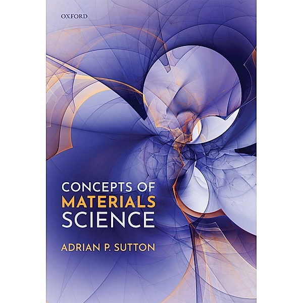 Concepts of Materials Science, Adrian P. Sutton