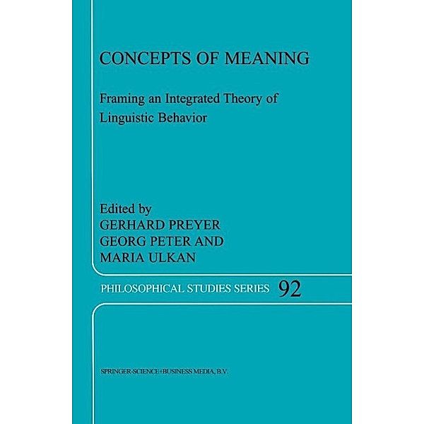 Concepts of Meaning / Philosophical Studies Series Bd.92