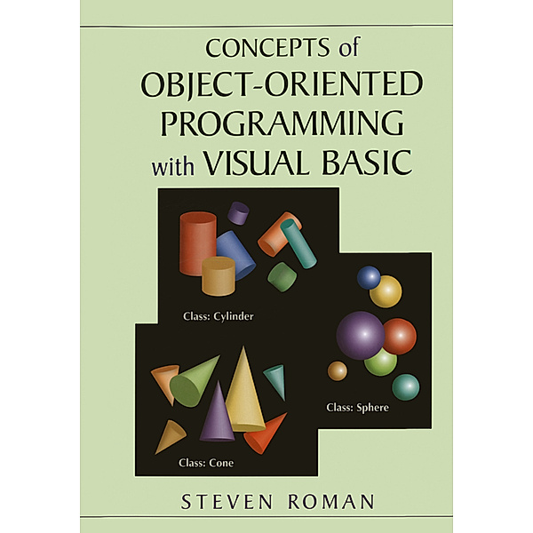 Concepts of Object-Oriented Programming with Visual Basic, Steven Roman
