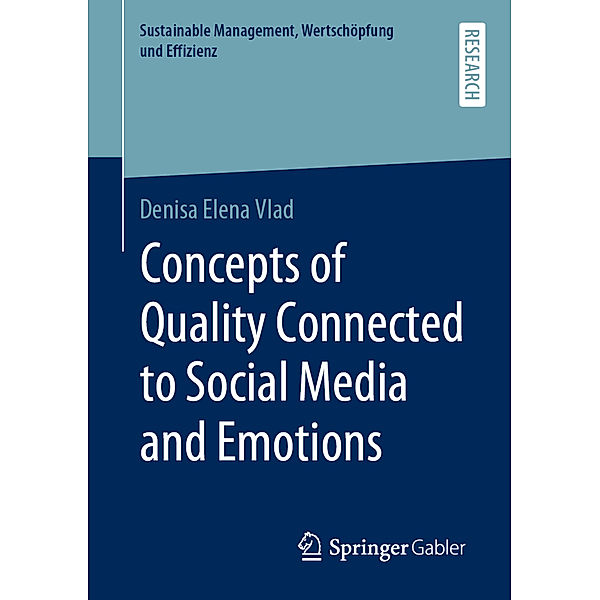 Concepts of Quality Connected to Social Media and Emotions, Denisa Elena Vlad