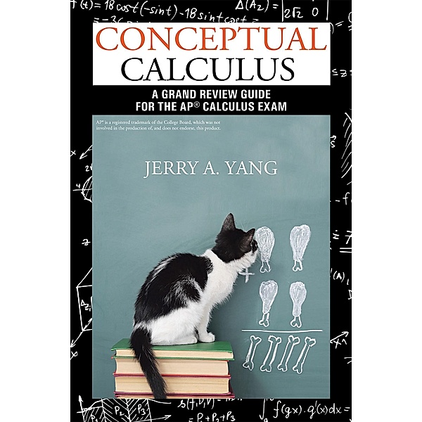 Conceptual Calculus, Jerry A. Yang