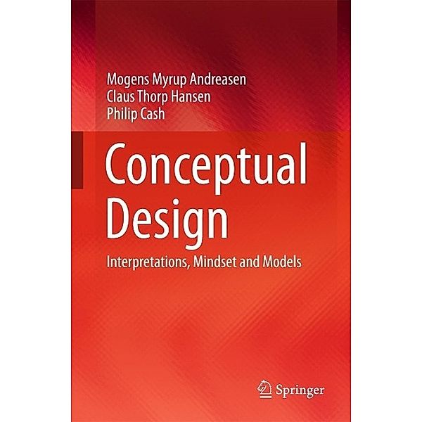 Conceptual Design, Mogens Myrup Andreasen, Claus Thorp Hansen, Philip Cash