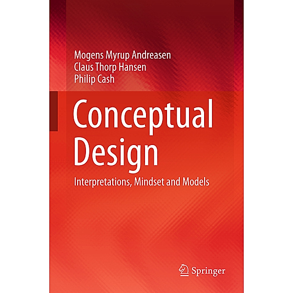 Conceptual Design, Mogens M. Andreasen, Claus Thorp Hansen, Philip Cash