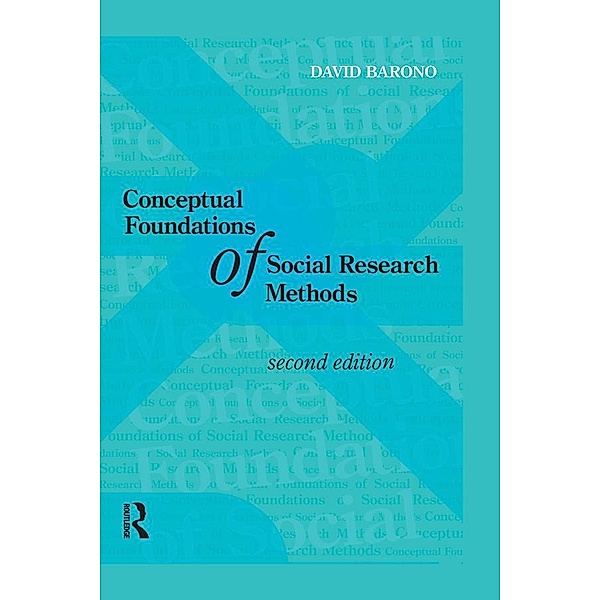Conceptual Foundations of Social Research Methods, David Baronov