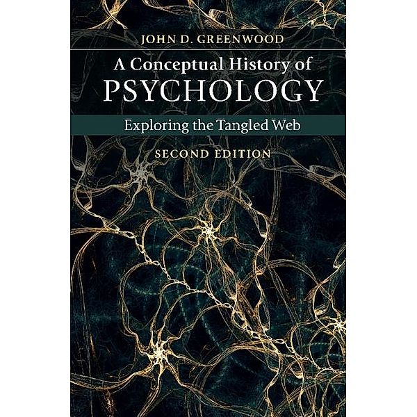 Conceptual History of Psychology, John D. Greenwood