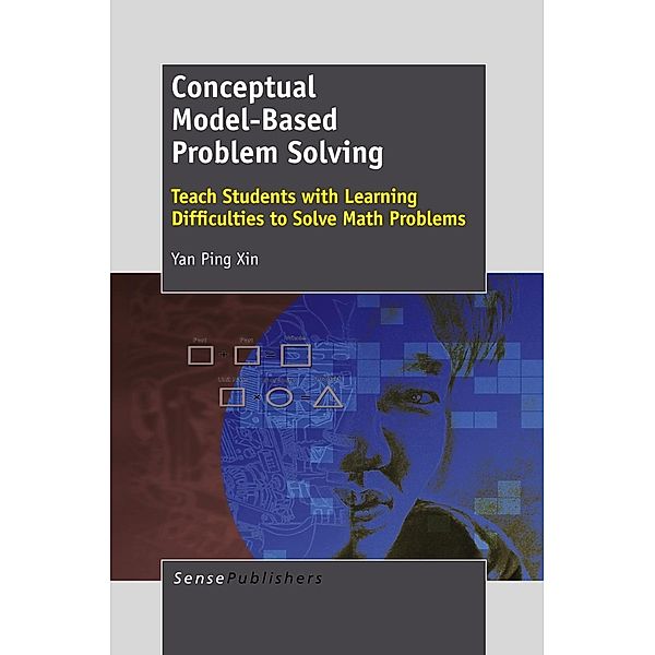 Conceptual Model-Based Problem Solving, Yan Ping Xin