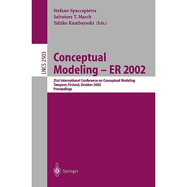 Conceptual Modeling - ER 2002 / Lecture Notes in Computer Science Bd.2503