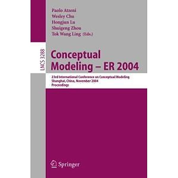 Conceptual Modeling - ER 2004 / Lecture Notes in Computer Science Bd.3288