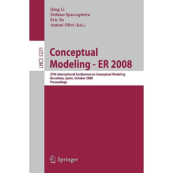 Conceptual Modeling - ER 2008 / Lecture Notes in Computer Science Bd.5231