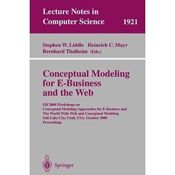 Conceptual Modeling for E-Business and the Web / Lecture Notes in Computer Science Bd.1921